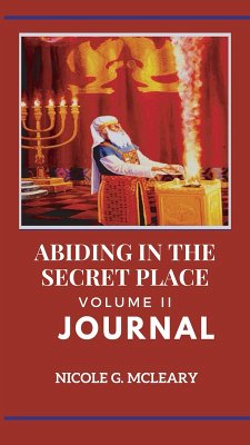 Abiding in the Secret Place Volume 2 Journal (eBook, ePUB) - McLeary, Nicole