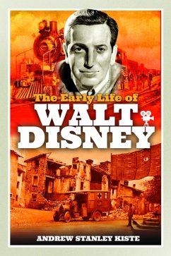 Cover The Early Life of Walt Disney (eBook, ePUB)