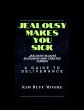 Jealousy Makes You Sick (eBook, ePUB) - Bild 1