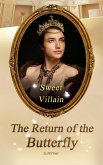 Sweet Villain - The Return of the Butterfly (eBook, ePUB)