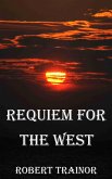 Requiem for the West (eBook, ePUB)