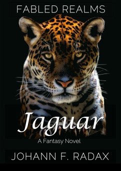 Cover Jaguar: A Fantasy Novel (Fabled Realms, #2) (eBook, ePUB)