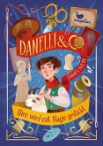 Danelli & Co. - Hier wird mit Magie gestickt (eBook, ePUB)