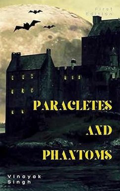 Paracletes and Phantoms (eBook, ePUB) - Oberoi, Vinayak Singh