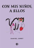 Con mis niños, a ellos (eBook, ePUB)