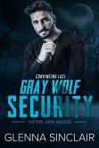 Convincing Laci (Gray Wolf Security Shifters New Mexico, #2) (eBook, ePUB)