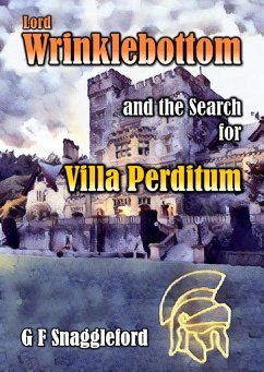 Cover Lord Wrinklebottom and the Search for Villa Perditum (eBook, ePUB)