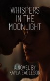 Whispers in the Moonlight (eBook, ePUB)