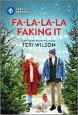 Fa-La-La-La Faking It (eBook, ePUB)