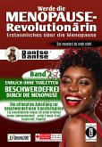 Werde die Menopause-Revolutionärin: Erstaunliches über die Menopause - Band 2 (eBook, ePUB)