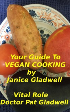 Your Guide to Vegan Cooking (eBook, ePUB) - Gladwell, Janice