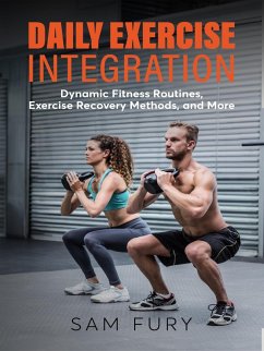 Daily Exercise Integration (Functional Health Series) (eBook, ePUB) - Fury, Sam