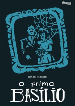O primo Basílio (eBook, ePUB) - de Queiróz, Eça