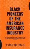 Black Pioneers of The American Insurance Industry (eBook, ePUB)
