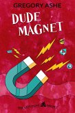 Dude Magnet (The Last Picks, #2) (eBook, ePUB)
