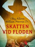 Skatten vid floden (eBook, ePUB)