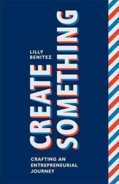 Create Something (eBook, ePUB) - Benitez, Lilly