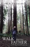 A Walk With Your Father (eBook, ePUB)