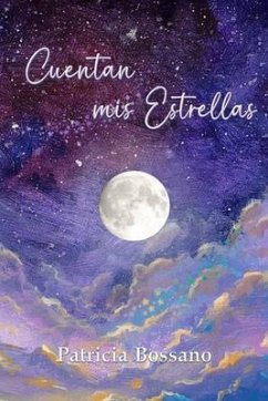 Cuentan mis Estrellas (eBook, ePUB) - Bossano, Patricia