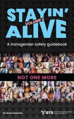 Stayin Alive Vol 2, A Transgender Safety Guidebook (eBook, ePUB) - Lawrence, Grace Felicia