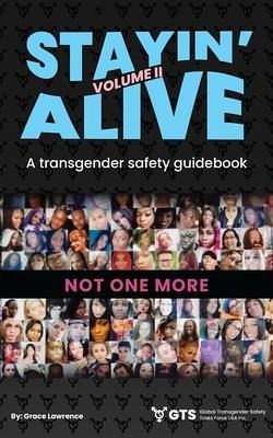Stayin Alive Vol 2, A Transgender Safety Guidebook (eBook, ePUB)