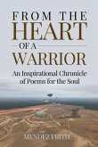 FROM THE HEART OF A WARRIOR (eBook, ePUB)