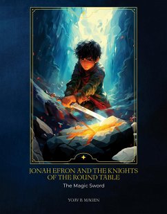 Jonah Efron and the Knights of the Round Table (eBook, ePUB) - B. Magen, Yoav