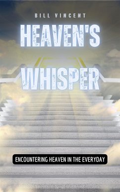 Heaven's Whisper (eBook, ePUB) - Vincent, Bill