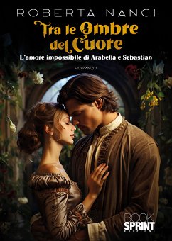 Tra le ombre del cuore (eBook, ePUB) - Nanci, Roberta