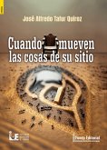 Cuando mueven las cosas de su sitio (eBook, PDF)