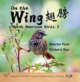 On the Wing ¿¿ - North American Birds 3 (eBook, ePUB) On the Wing ¿¿ - North American Birds 3 (eBook, ePUB)