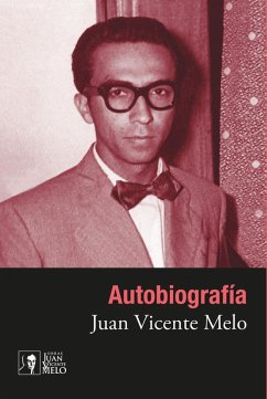 Autobiografía (eBook, ePUB) - Melo, Juan Vicente