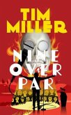 Nine Over Par (eBook, ePUB)