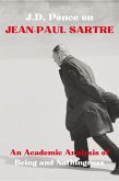 J.D. Ponce on Jean-Paul Sartre: An Academic Analysis of Being and Nothingness (Existentialism Series, #3) (eBook, ePUB)