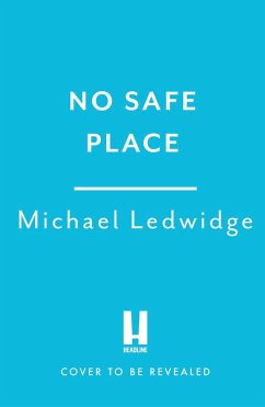 No Safe Place (eBook, ePUB) - Ledwidge, Michael