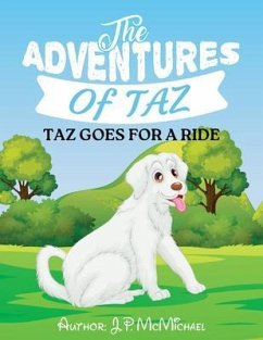 The Adventures of Taz (eBook, ePUB) - McMichael, J. P.