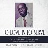 TO LOVE IS TO SERVE (eBook, ePUB) - Bild 1