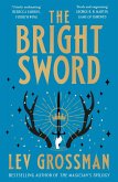 The Bright Sword (eBook, ePUB)