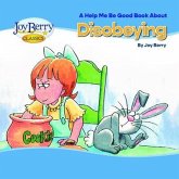 Help Me Be Good about Disobeying (eBook, ePUB)