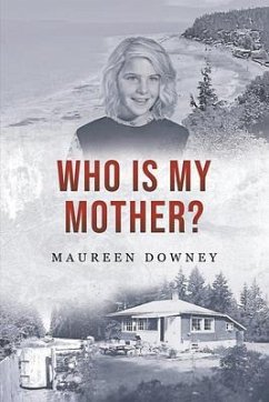 Who is my Mother? (eBook, ePUB) - Downey, Maureen