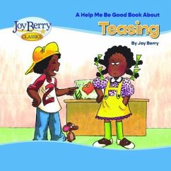 Help Me Be Good Book about Teasing (eBook, ePUB) - Berry, Joy