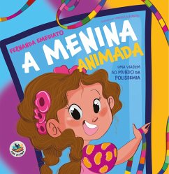 A menina animada - edição acessível com descrição de imagens (eBook, ePUB) - Fernanda Emediato