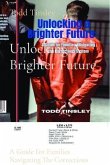 Unlocking A Brighter Future (eBook, ePUB)