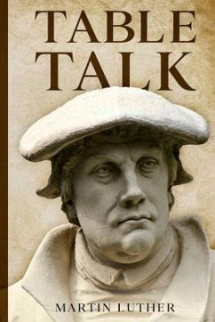 Table Talk (eBook, ePUB) - Luther, Martin