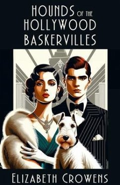 Hounds of the Hollywood Baskervilles (eBook, ePUB) - Crowens, Elizabeth