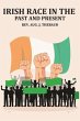 Irish Race in the Past and Present... - Bild 1
