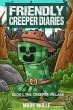 The Friendly Creeper Diaries Book 1... - Bild 1