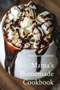 Cover Mama's Homemade Cookbook (eBook, ePUB)