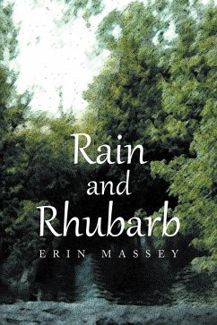 Rain And Rhubarb (eBook, ePUB) - Massey, Erin