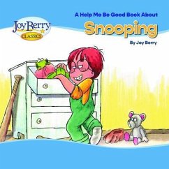 Help Me Be Good Book about Snooping (eBook, ePUB) - Berry, Joy